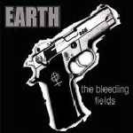 Earth (AUS) : The Bleeding Fields